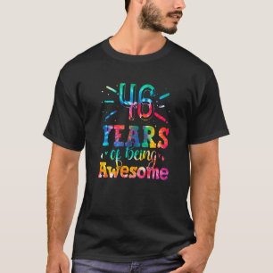 46 jaar Geweldige kleurstof van 46 jaar oud 46 t T-shirt