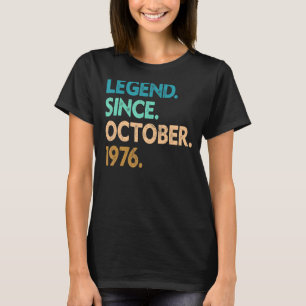 46 jaar oude leggende sinds oktober 1976 46e geboo t-shirt