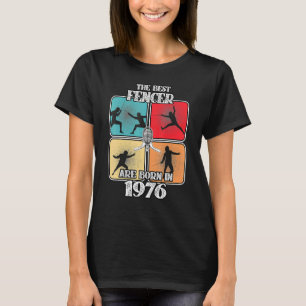 46-jarige omheining sport 1976 46th Birthda T-shirt