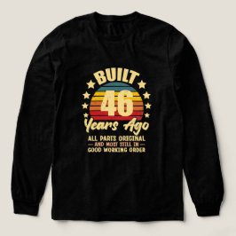 46 Years Ago All Parts Original 46th Birthday Tri-Blend Shirt