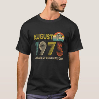 46e verjaardag , augustus 1975 , 46 jaar na de geb t-shirt