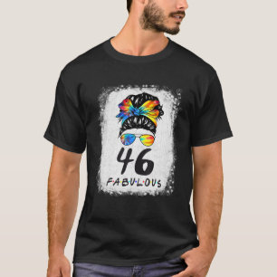 46e verjaardag Fabulous Girl Tie Dye Bun 46 Y T-shirt