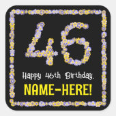 46e verjaardag: Floral Flowers Number, Custom Name Vierkante Sticker (Voorkant)
