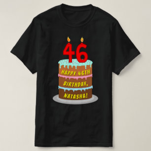 46e verjaardag — Fun Cake & Candles, w/ Eigen naam T-shirt