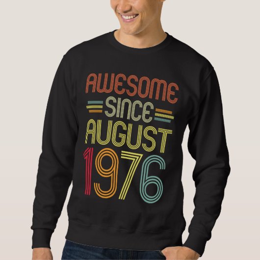 46e verjaardag Geweldige sinds augustus 1976 46 ja Trui (Voorkant)