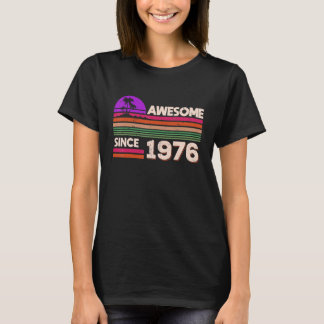 46e verjaardag Mannen Vrouwen Geweldige sinds 1976 T-shirt