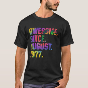 46e verjaardag Tie Dye Geweldige sinds augustus 19 T-shirt