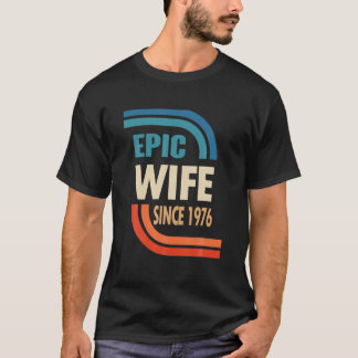 46e weddenschap Jubileum voor haar vrouw - Epic si T-shirt