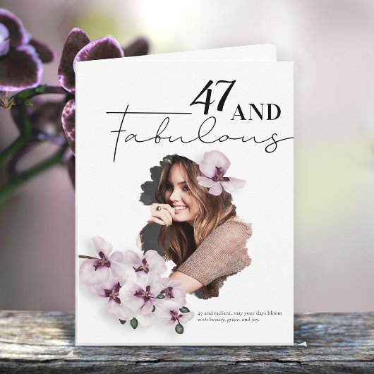 47 & Fabulous Orchid Photo Birthday Greeting Card Kaart