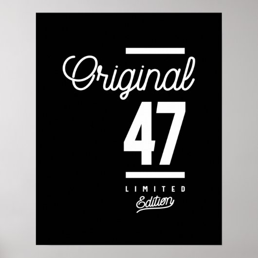 47 jaar - 47e verjaardag Funny Gift Poster (Voorkant)