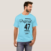 47 jaar - 47e verjaardag Funny Gift T-shirt (Voorkant volledig)