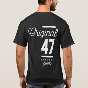 47 jaar - 47e verjaardag Funny Gift T-shirt