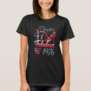 47 jaar oud hoofdstuk 47 EST 1976 47th Birth T-shirt