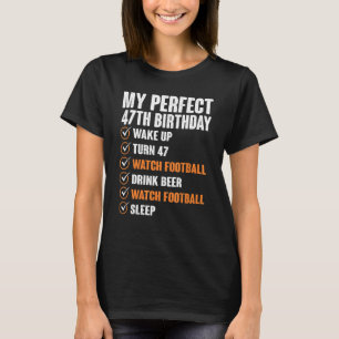 47 jaar oud Mijn perfecte 47e geboortedag Football T-shirt