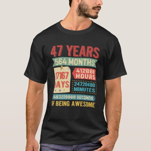 47 jaar oude dag 47e verjaardag t-shirt (Voorkant)