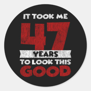 47 jaar oude dag nam me er goed uitzien 47e verjaa ronde sticker