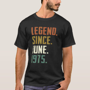 47 jaar oude leggende sinds juni 1975 47e verjaard t-shirt