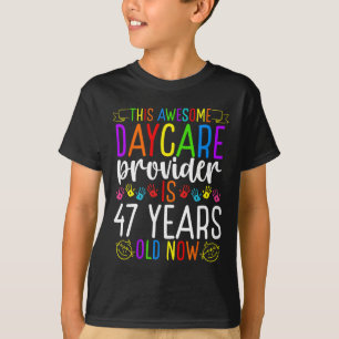 47-jarige kinderdagverblijf verzorger verjaardag k t-shirt