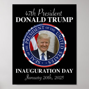 47 President Donald Trump Inauguratiedag 2025 ME Poster