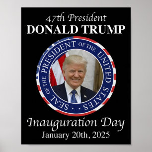 47 President Donald Trump Inauguratiedag 2025 ME Poster