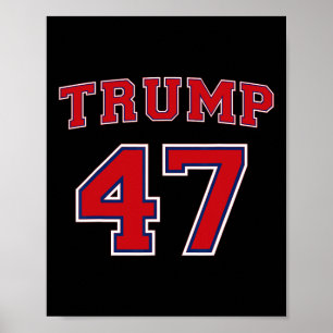 47 Trump 2024 Stem President Donald Trump 47e Pre Poster