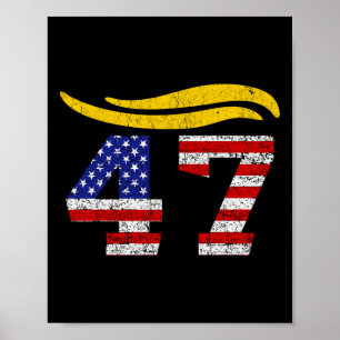 47 Trump Hair Poster