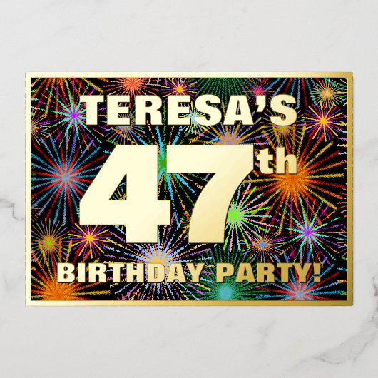 47e Birthday Party - Fun, kleurrijke Fireworks loo Folie Uitnodiging (Voorkant)