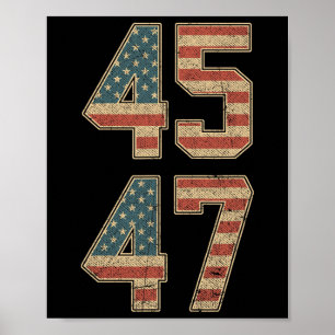 47e President 45 47 Poster