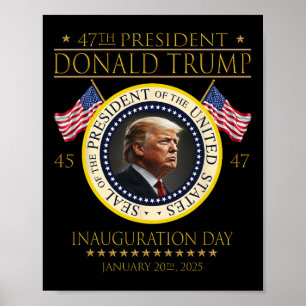 47e president Donald Trump Inauguratie dag 2025 M Poster