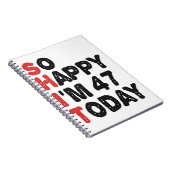 47e verjaardag... dus blij dat ik 47 ben... vandaa notitieboek (Rechterzijde)