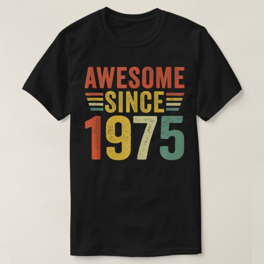 47e verjaardag Geweldige sinds 1975 47 jaar T-shirt (Design voorkant)