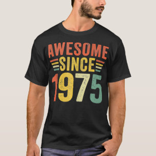 47e verjaardag Geweldige sinds 1975 47 jaar T-shirt