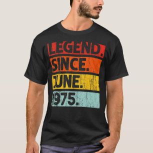 47e verjaardag legende sinds juni 1975 47 jaar oud t-shirt