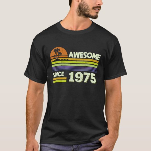 47e verjaardag Mannen Vrouwen Geweldige sinds 1975 T-shirt (Voorkant)