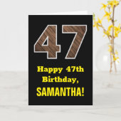 47e verjaardag: Naam, Nep houtnerfpatroon "47" Kaart (Gele Bloem)