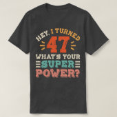 47e verjaardag t-shirt (Design voorkant)