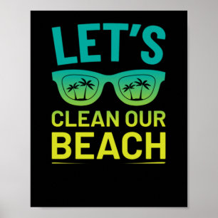 48.Beach CleanUp maakt het mogelijk onze doorvoers Poster