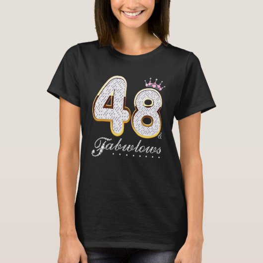48 & Fabulous 48 jaar oude 48e verjaardag Diamond  T-shirt (Voorkant)