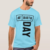 48 jaar - 48e verjaardag Funny Gift T-shirt (Voorkant)
