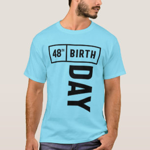 48 jaar - 48e verjaardag Funny Gift T-shirt