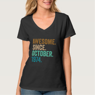 48 jaar Geweldige sinds oktober 1974 48e geboorte T-shirt
