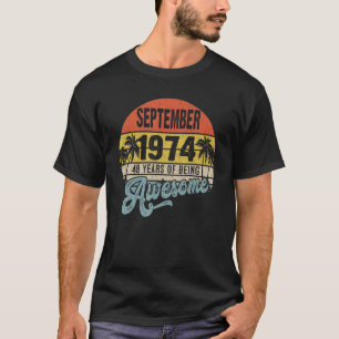 48 jaar Geweldige sinds september 1974 48e geboort T-shirt