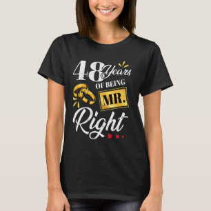 48 jaar Mr Right Funny Couple Wedding A T-shirt