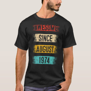 48 jaar oud Geweldige sinds augustus 1974 48ste ge T-shirt