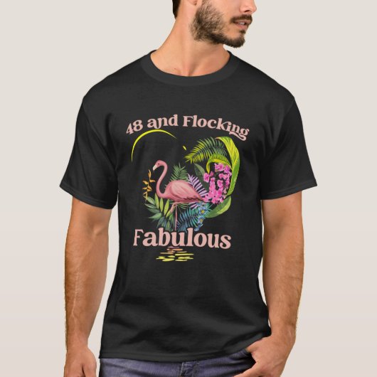 48 jaar oude en flockende flamingo Birthd T-shirt (Voorkant)