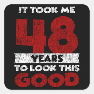 48-jarige dag bracht me er goed uit 48ste verjaard vierkante sticker