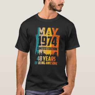 48e verjaardag 48 jaar Geweldige sinds mei 1974 Vi T-shirt