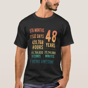 48e Verjaardag Mannen Vrouwen Grappig 48 jaar T-shirt