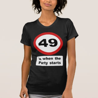 49 is wanneer de Partij begint T-shirt