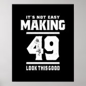 49 jaar - 49e verjaardag Funny Gift Poster (Voorkant)
